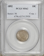 1892 10C MS62