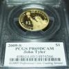 2009-S $1 John Tyler with Signature PR69DCAM