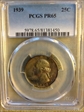 1939 25C PR65