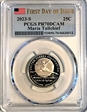 2023-S 25C Maria Tallchief First Day of Issue PR70DCAM