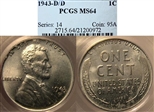 1943-D/D 1C MS64
