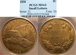 1858 1C Small Letters MS63