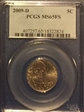 2009-D 5C MS65FS
