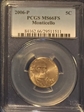 2006-P 5C Monticello MS66FS