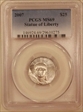 2007 $25 Statue of Liberty MS69