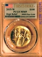 2015-W $100 High Relief  First Strike .9999 Fine Gold MS69