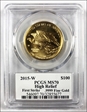 2015-W $100 High Relief  First Strike .9999 Fine Gold Moy UHR Signature MS70