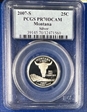 2007-S 25C Montana Silver PR70DCAM