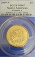 2009-P $1 Native American - Position A MS67