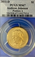 2011-D $1 Andrew Johnson Position A MS67