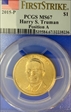 2015-P $1 Harry S. Truman Position A First Strike MS67