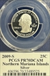2009-S 25C Northern Mariana Islands Silver PR70DCAM
