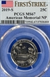 2019-S 25C American Memorial NP First Strike MS67