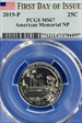 2019-P 25C American Memorial NP First Day of Issue MS67