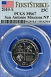2019-S 25C San Antonio Missions NP First Strike MS67