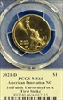 2021-D $1 American Innovation  NC 1st Public University Pos A First Strike MS66