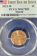 2021-D 1C Shield First Day of Issue MS67RD