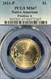 2011-P $1 Native American - Position A MS67