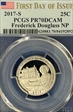 2017-S 25C Frederick Douglass NP First Day of Issue PR70DCAM