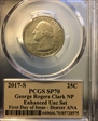 2017-S 25C George Rogers Clark NP Enhanced Unc Set Cleveland Art Deco FDI ANA SP70