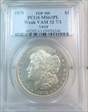 1878 7/8TF $1 Weak VAM 32 7/3 MS63PL