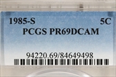 1985-S 5C PR69DCAM