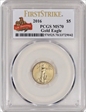 2016 $5 Gold Eagle Gold Eagle - 30th Anniversary First Strike MS70