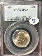 1939 25C MS65