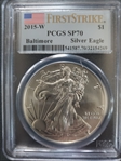 2015-W $1 Burnished Silver Eagle Baltimore First Strike SP70