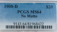 1908-D $20 No Motto MS64