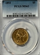 1893 $5 MS62