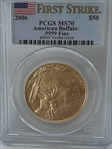 2006 $50 American Buffalo  .9999 Fine Gold First Strike MS70