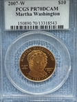 2007-W $10 Martha Washington PR70DCAM