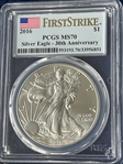2016 $1 Silver Eagle Silver Eagle - 30th Anniversary First Strike MS70