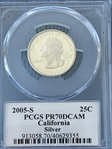 2005-S 25C California  Silver PR70DCAM