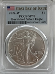 2022-W $1 Burnished Silver Eagle First Day of Issue SP70