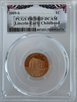 2009-S 1C Lincoln-Early Childhood PR70DCAM