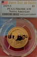 2019-S $1 Native American First Day of Issue PR69DCAM