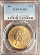 1899 $20 MS62+