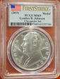 (2015) Medal Lyndon B. Johnson Chronicles Set First Strike MS69