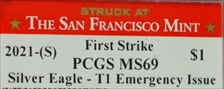 2021-(S) $1 Silver Eagle - T1 Emergency Issue Struck at San Francisco First Strike MS70