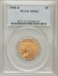 1908-D $5 MS63