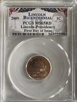 2009 1C Lincoln-Presidency First Day of Issue MS65RD