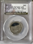 2012-S 25C Chaco Culture NP- Silver PR70DCAM