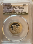 2016-S 25C Shawnee NP - Silver PR70DCAM
