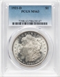 1921-D $1 MS63