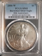 2006-W $1 Burnished Silver Eagle 20th Anniversary SP69