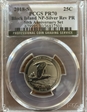 2018-S 25C Block Island NP-Silver Rev PR 50th Anniversary Set PR70