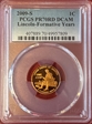 2009-S 1C Lincoln-Formative Years PR70DCAM