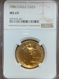 1986 G$25 Gold Eagle Numismatic Guaranty Corporation 6099692-001 MS69